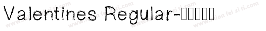 Valentines Regular字体转换